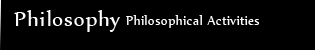 Philosophy